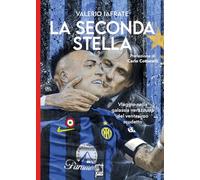 Libri Valerio Iafrate - La Seconda Stella. Viaggio Nella Galassia Nerazzurra Del