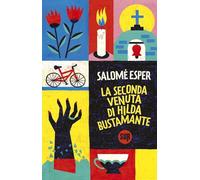 La seconda venuta di Hilda Bustamante - Esper Salomé