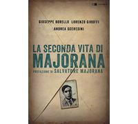 La seconda vita di Majorana
