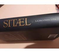 La seconda vita. Sitael (Vol. 1)