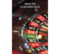 La seconda volta