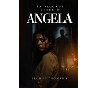 La Seconde Venue d'Angele