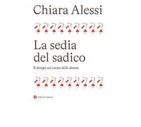 La sedia del sadico. Il design sul corpo delle donne