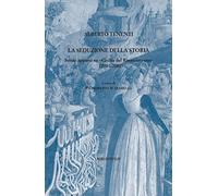 La seduzione della storia. Scritti apparsi su «Civiltà del Rinascimento» (2001-2002)