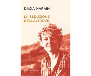 La seduzione dell'altrove
