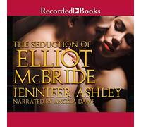 La seduzione di Elliot McBride (The Mackenzies & McBrides Series)