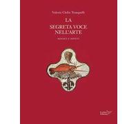 La segreta voce nell'arte. Mosaici e dipinti