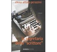 La segretaria dello «scrittore» – Oleifici Barbera