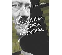 LA SEGUNDA GUERRA MUNDIAL