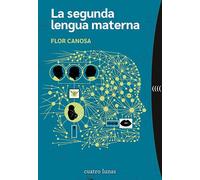 La segunda lengua materna