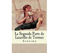 La Segunda Parte de Lazarillo de Tormes