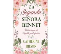 La Segunda Señora Bennet