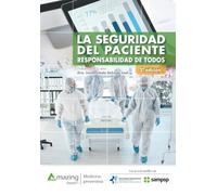 La seguridad del paciente: Responsabilidad de todos