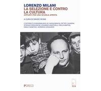 La selezione è contro la cultura. Appunti per una scuola aperta