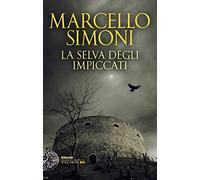 La selva degli impiccati