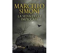 La selva degli impiccati