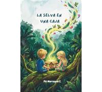 LA SELVA EN UNA CAJA