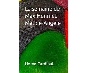 La semaine de Max-Henri et Maude-Angèle
