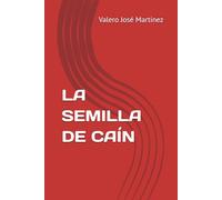 LA SEMILLA DE CAÍN