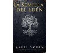 La semilla del Edén