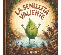 La Semillita Valiente