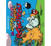 La semplice storia del puntino piccino picciò. Ediz. illustrata