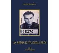 La semplicità degli eroi