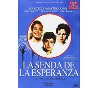 La senda de la esperanza