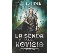 La Senda Del Novicio