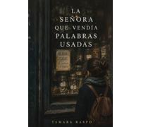 La señora que vendía palabras usadas