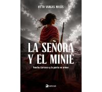 La señora y el Minié: Pancha Carrasco y la patria en armas