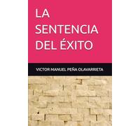 LA SENTENCIA DEL ÉXITO