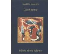 La sentenza. Concetto Marchesi e Giovanni Gentile