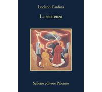 La sentenza. Concetto Marchesi e Giovanni Gentile [Paperback] [Apr 14, 2005] Can