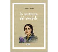 La sentenza del ciondolo di Giovanna Santagati, 2021, Youcanprint