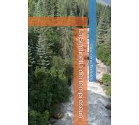 La Sentinella dei tempi oscuri