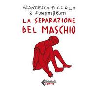 La separazione del maschio