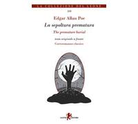 La sepoltura prematura. Testo inglese a fronte. Ediz. bilingue