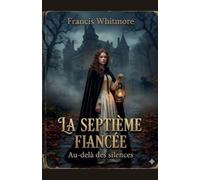 LA SEPTIÈME FIANCÉE
