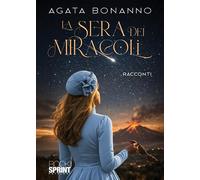 La sera dei miracoli