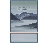 La sera sulle case