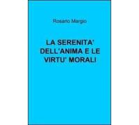 La serenità dell'anima e le virtù morali