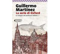 La serie di Oxford. Le indagini del professor Seldom. Vol. 1