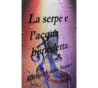 La serpe e l’acqua benedetta