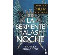 La serpiente y las alas de la noche: Edición limitada a precio especial