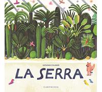 La serra. Ediz. a colori