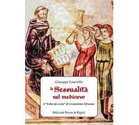 La sessualità nel Medioevo. Il «Liber de coitu» di Costantino Africano