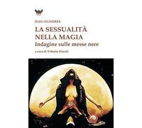 La sessualità nella magia