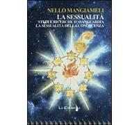 La sessualità. Studi e ricerche d'avanguardia. La sessualità della conoscenza