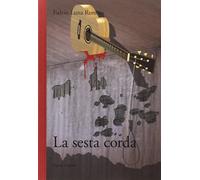 La sesta corda - Luna Romero Fulvio